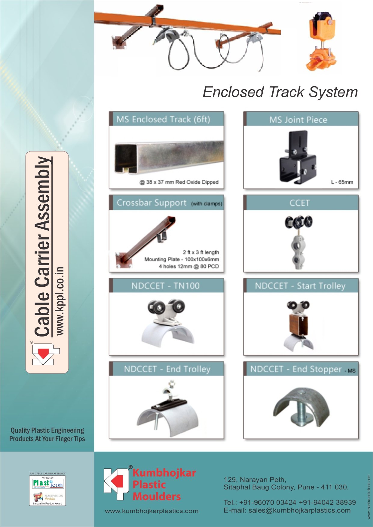 Enclosed Track System